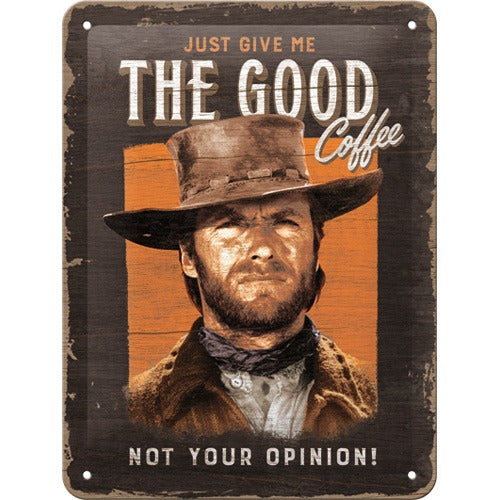 The Good Coffee – Metallschild 15×20 cm