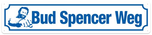 Bud Spencer Weg – Straßenschild - Metallschild – 46x10cm