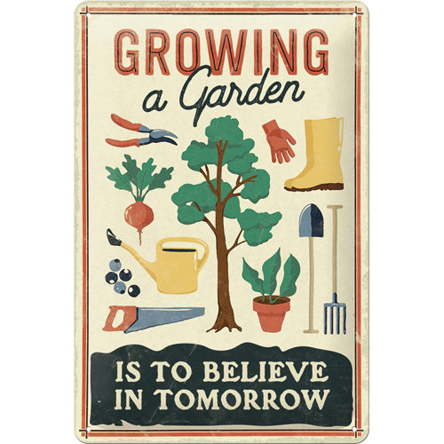 Growing a Garden - Garten - Metallschild - 20x30cm