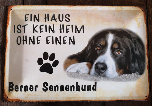 Berner Sennenhund - Ein Haus ist kein Heim ohne Metallschild 20x30cm XPD0001