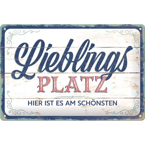 Lieblings Platz – Metallschild – 20x30cm