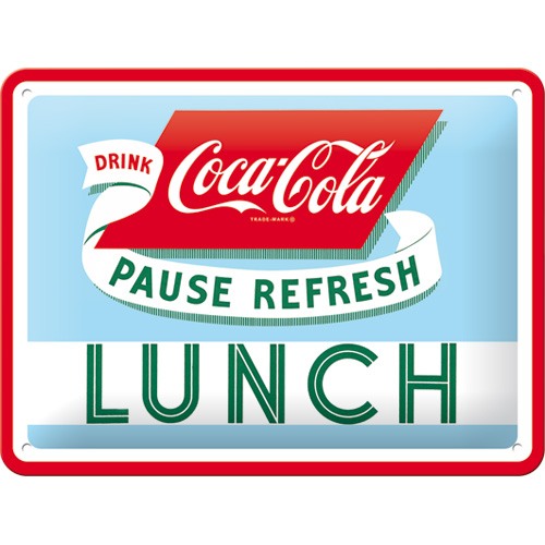 Drink Coca Cola – Lunch Pause Refresh – Metallschild – 15x20cm