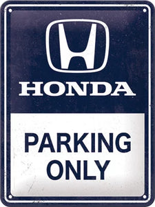 Honda – Parking Only – Metallschild – 15x20cm