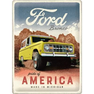 Ford Bronco – Pride of America – Metallschild – 30x40cm