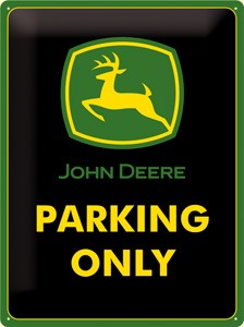 John Deere Parking Only – Metallschild – 30x40 cm
