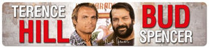 Bud Spencer and Terence Hill – Autogramm – Metallschild – 46x10cm