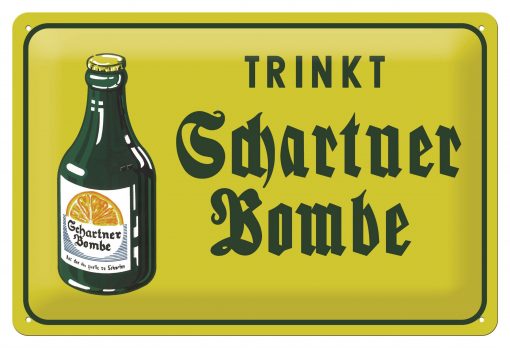 Trinkt Schartner Bombe – Metallschild – 20x30cm