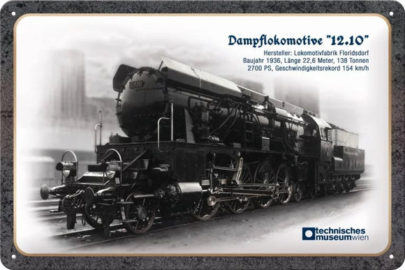 Dampflokomotive 12.10 Technisches Museum Wien – Metallschild – 20×30 cm