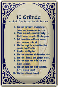 10 Gründe - Bier besser als Frauen – Metallschild – 20x30cm