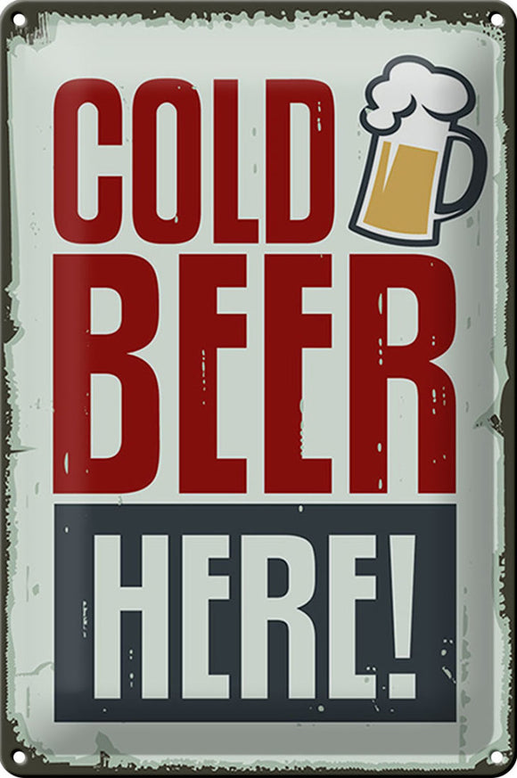 Cold Beer Here - Kaltes Bier – Metallschild – 20x30cm