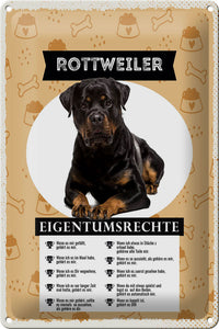 Rottweiler Eigentumsrechte lustig – Metallschild – 20x30cm