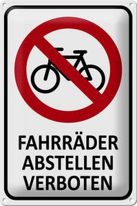 Fahrräder abstellen verboten Hinweisschild – Metallschild – 20x30 cm