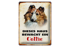 Dieses Haus bewacht ein Collie – Metallschild – 30x40cm