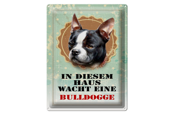 In diesem Haus wacht eine Bulldogge – Metallschild – 30x40cm