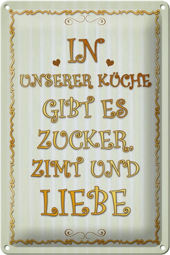 In dieser Küche - Zimt Zucker und Liebe – Metallschild – 20x30cm