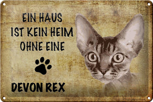 Ein Haus ist kein Heim ohne Devon Rex Katze – Metallschild – 20x30cm