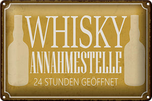 Whisky Annahmestelle - 24 Stunden geöffnet – Metallschild - 20×30 cm