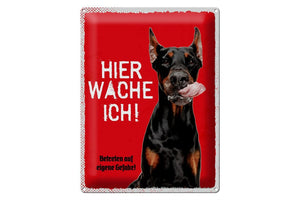 Dobermann - Hier wache ich – Metallschild – 30x40cm