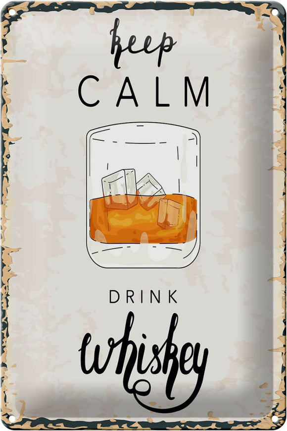 Keep Calm and Drink Whiskey  – Metallschild - 20×30 cm