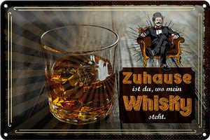 Zuhause ist, da wo mein Whisky ist - orange – Metallschild - 20×30 cm