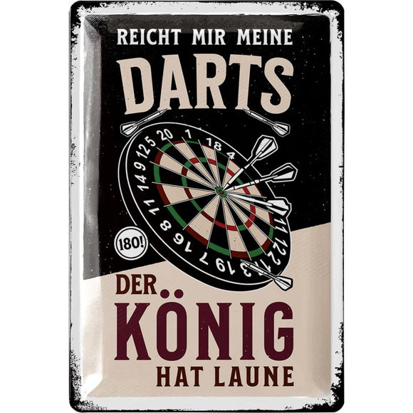 Reicht mir meine Darts - Dart König schwarz - Metallschild - 20x30cm