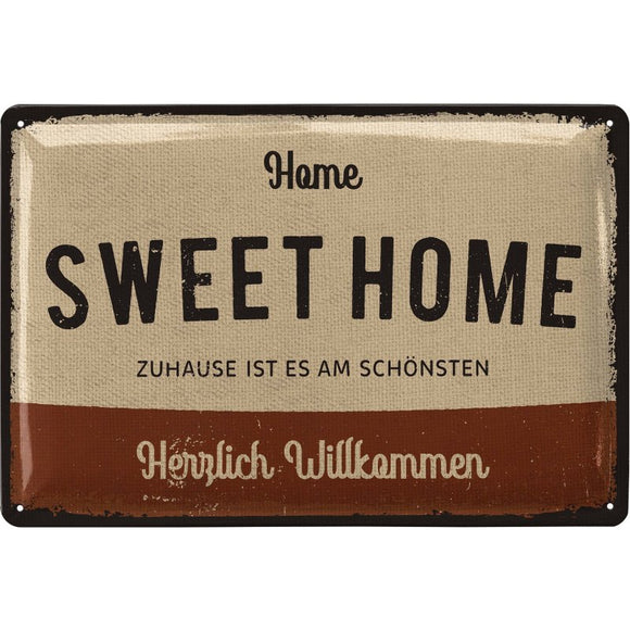Home Sweet Home - Zuhause ist es am schönsten  – Metallschild – 20x30cm