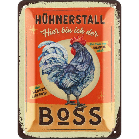 Hühnerstall - Hier bin ich der Boss - Hahn Gockel – Metallschild – 15x20cm