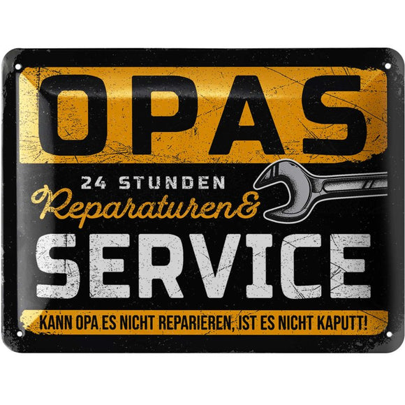 Opa's Service - 24 Stunden Reparaturen – Metallschild – 15x20cm