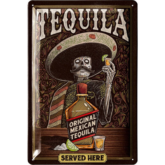 Original Mexican Tequila - Served Here – Metallschild – 20x30cm