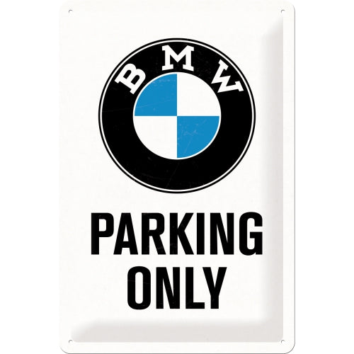 BMW Parking Only - Metallschild 20x30cm
