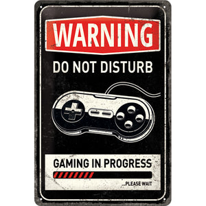 Warning – Gaming in Progress – Metallschild – 20x30cm