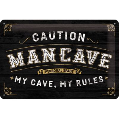 Mancave Männerhöhle  Metallschild 20x30cm