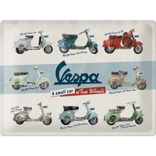 Vespa - A small Car on 2 Wheels Metallschild 30x40cm
