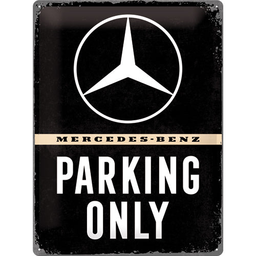 Mercedes Benz – Parking Only – Metallschild – 30x40cm