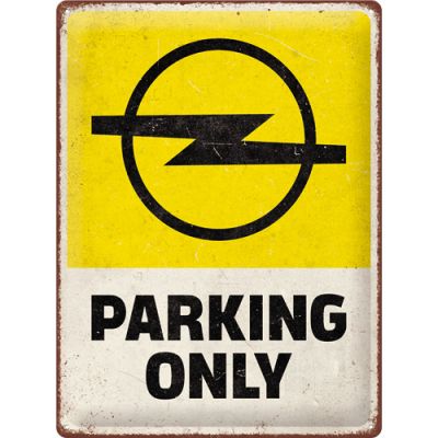 Opel Parking only - Metallschild 40x30cm