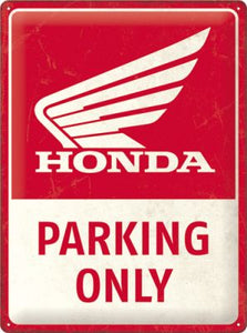 Honda Motorcycles – Parking Only – Metallschild – 30x40cm