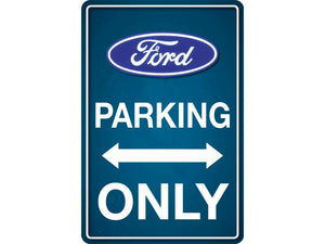 Ford Parking Only - Metallschild  20x30cm