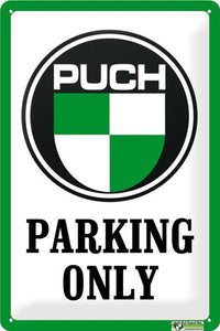 Puch Parking Only - Metallschild 20x30cm