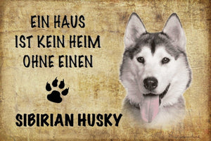 Sibirian Husky - Ein Haus ist kein Heim ohne