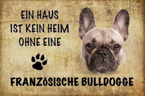 Französche Bulldogge - Ein Haus ist kein Heim ohne