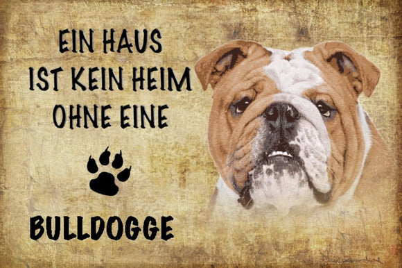 Bulldogge - Ein Haus ist kein Heim ohne