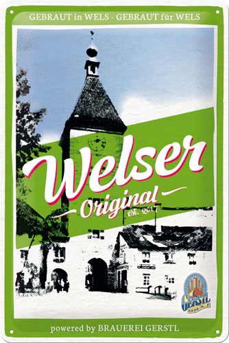 Welser Original - Brauerei Gerstl Metallschild 20x30cm