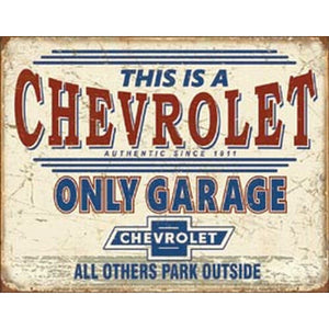 Chevrolet only Garage Chevy - Metallschild 40x30cm
